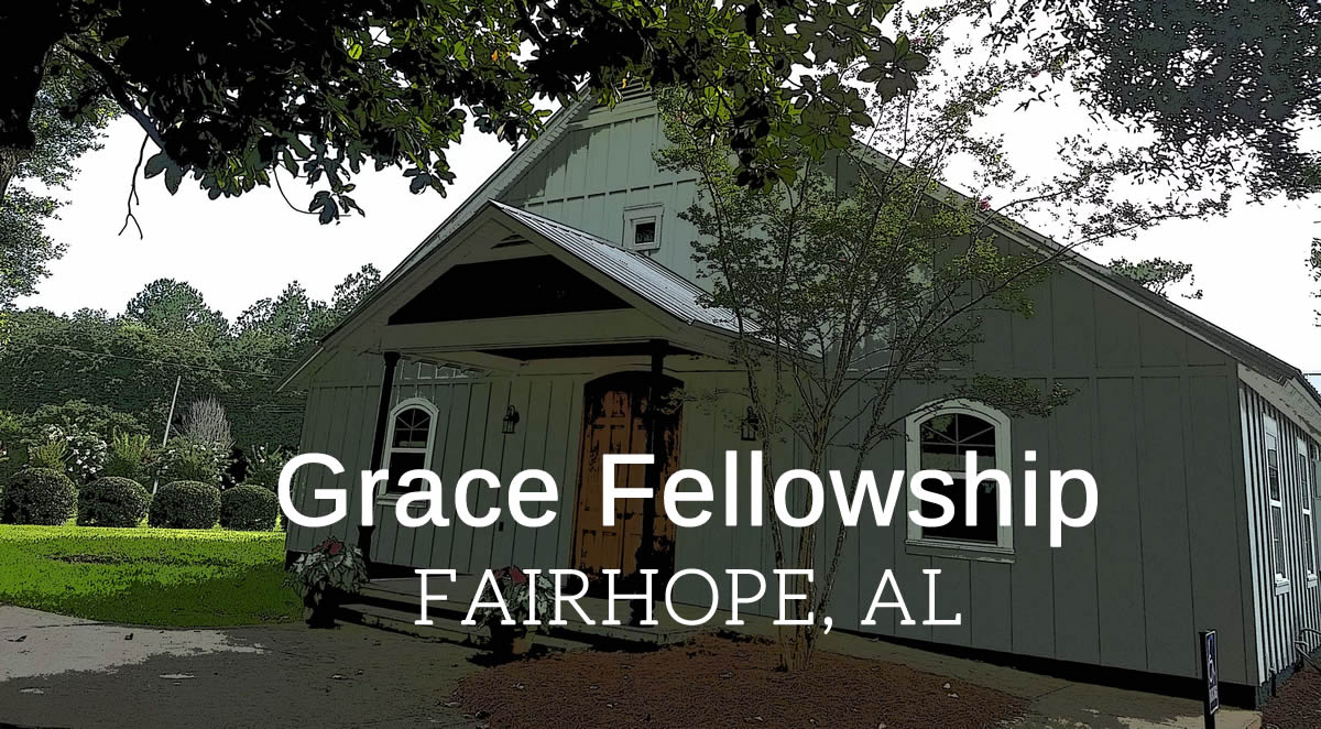 About Grace Fellowship Fairhope